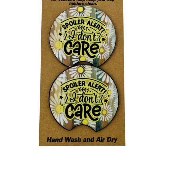 Car Coasters Spoiler Alert I Don't Care Sarcasm Set of 2 Neoprene Absorbent - Picture 8 of 9